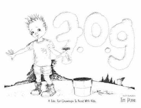 f.O.g: A Tale For Grownups To Read With Kids