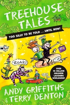 Paperback Treehouse Tales: too SILLY to be told ... UNTIL NOW! Book