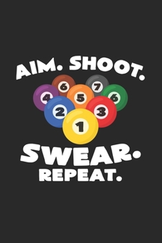 Paperback Aim shoot swear repeat: 6x9 Billiards - grid - squared paper - notebook - notes Book