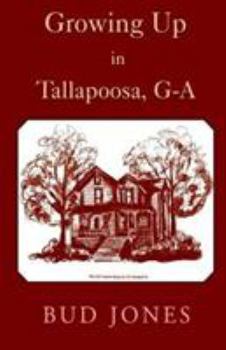 Hardcover Growing Up in Tallapoosa, GA Book