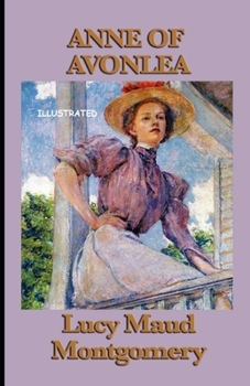 Paperback Anne of Avonlea Illustrated Book