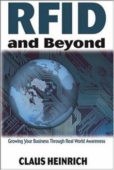 Hardcover RFID and Beyond: Growing Your Business Through Real World Awareness Book