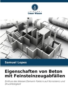 Paperback Eigenschaften von Beton mit Feinsteinzeugabfällen [German] Book