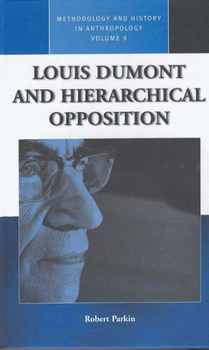 Library Binding Louis Dumont and Hierarchical Opposition Book