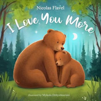 Paperback I Love You More Book