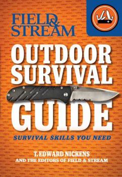 Paperback Field & Stream Outdoor Survival Guide: Survival Skills You Need Book