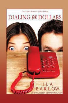 Paperback Dialing for Dollars: An Annie Barton Series Book
