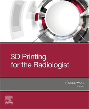Paperback 3D Printing for the Radiologist Book