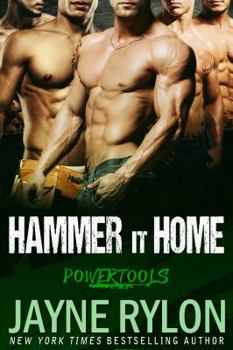 Hammer It Home - Book #6 of the Powertools