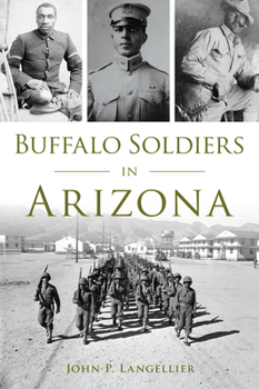 Paperback Buffalo Soldiers in Arizona Book