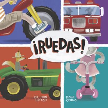 Board book ¡Ruedas! : DR Books Series [Spanish] Book
