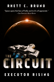 Paperback The Circuit: Executor Rising Book