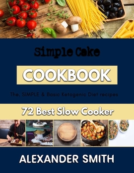 Paperback Simple Cake: baking recipes without eggs Book