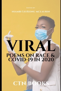 Paperback Viral: Poems on Race and COVID-19 in 2020 Book