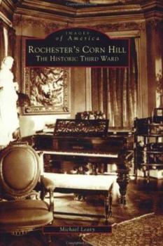 Paperback Rochester's Corn Hill: The Historic Third Ward Book