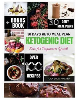 Paperback Ketogenic diet: Keto 30 days Meal Plan, Keto for Beginners Guide, Intermittent Fasting Book