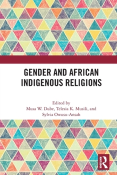 Paperback Gender and African Indigenous Religions Book