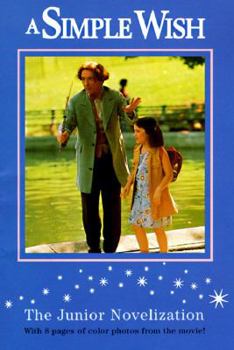 Paperback A Simple Wish: The Junior Novelization Book