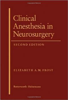 Hardcover Clinical Anesthesia in Neurosurgery Book