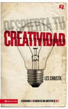 Paperback El Despierta tu creatividad: Escuchando SI en medio de una multitud de NO = Awaken Your Creativity = Awaken Your Creativity [Spanish] Book