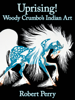 Hardcover Uprising!: Woody Crumbo's Indian Art Book