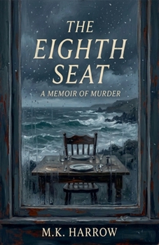 Paperback The Eighth Seat: A Memoir of Murder Book