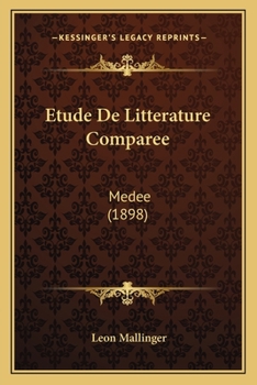 Paperback Etude De Litterature Comparee: Medee (1898) [French] Book