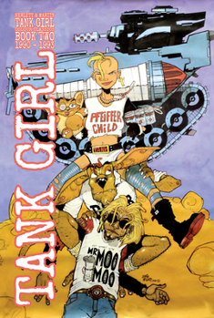 Hardcover Tank Girl: Color Classics Book 2 1990-1993 (Graphic Novel) Book