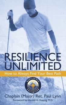 Paperback Resilience Unlimited: How to Always Find Your Best Path Book
