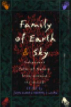 Hardcover Family of Earth and Sky: Indigenous Tales of Nature from Around the World (The Concord Library) Book