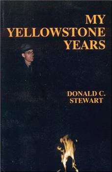 Paperback My Yellowstone Years Book