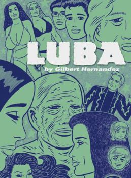Luba (A Love and Rockets Book) - Book  of the Love and Rockets: Palomar and Luba