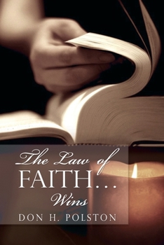 Paperback The Law of Faith... Wins Book