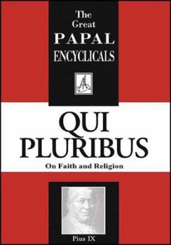 Paperback ENCYCLICAL:QUI PLURIBUS. ON FAITH & RELIGION Book