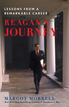 Paperback Reagan's Journey: Lessons from a Remarkable Career Book