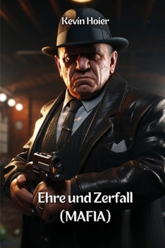 Paperback Ehre und Zerfall (MAFIA) (German Edition) [German] Book