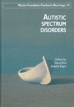 Hardcover Autistic Spectrum Disorders (Mariani Foundation Paediatric Neurology N°14) Book
