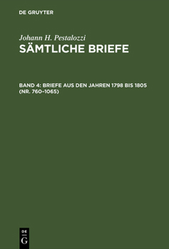 Hardcover Sämtliche Briefe, Band 4, Briefe aus den Jahren 1798 bis 1805 (Nr. 760-1065) [German] Book