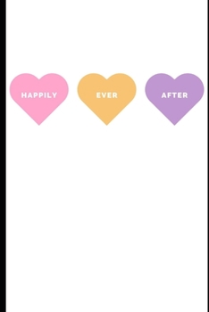 Paperback Happily Ever After: : Fun Pink Yellow Purple Hearts: Bride Wedding Planning Blank Notebook: Stylish Journal Ideal for Planning, Ideas, To Book