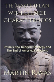 Paperback The Masterplan With Chinese Characteristics Book