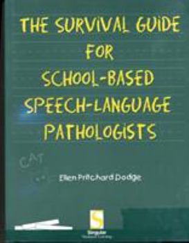 Paperback Survival Guide for School-Based Speech-Language Pathologists Book