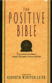 The Positive Bible: From Genesis to Revelation