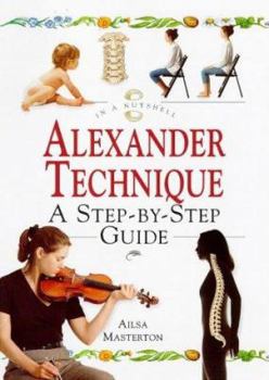 Hardcover Alexander Techniquein a Nutsh Book