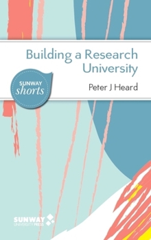 Paperback Building a Research University: A Guide to Establishing Research in New Universities Book