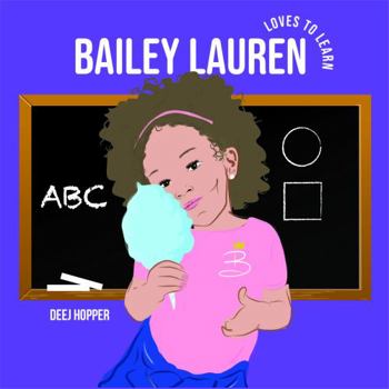 Paperback Bailey Lauren Loves To Learn Book