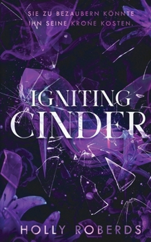 Igniting Cinder: eine Pikante Neuinterpretation Von Cinderella