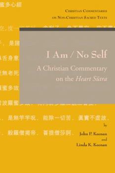 Paperback I Am / No Self: A Christian Commentary on the Heart Sutra Book