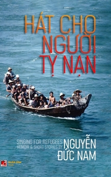 Hát Cho Ngu?i T? N?n (hardcover - color inside - Vietnamese & English) (Vietnamese Edition)