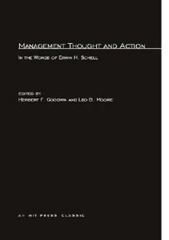 Paperback Management Thought and Action: in the Words of Erwin H. Schell Book