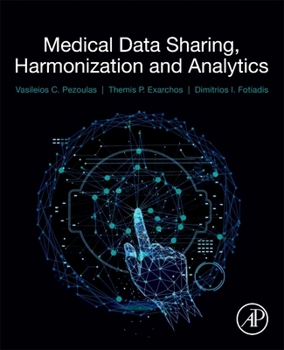 Paperback Medical Data Sharing, Harmonization and Analytics Book
